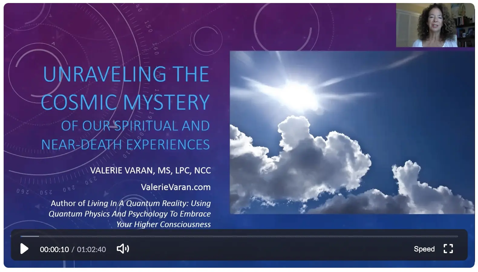 1. Unraveling the Cosmic Mystery of our Spiritual and Near-Death Experiences, 10/15/22 Presentation to Williamsburg Friends of IANDS